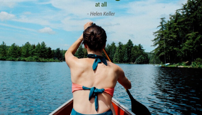 Life Is Either a Daring Adventure or Nothing at All